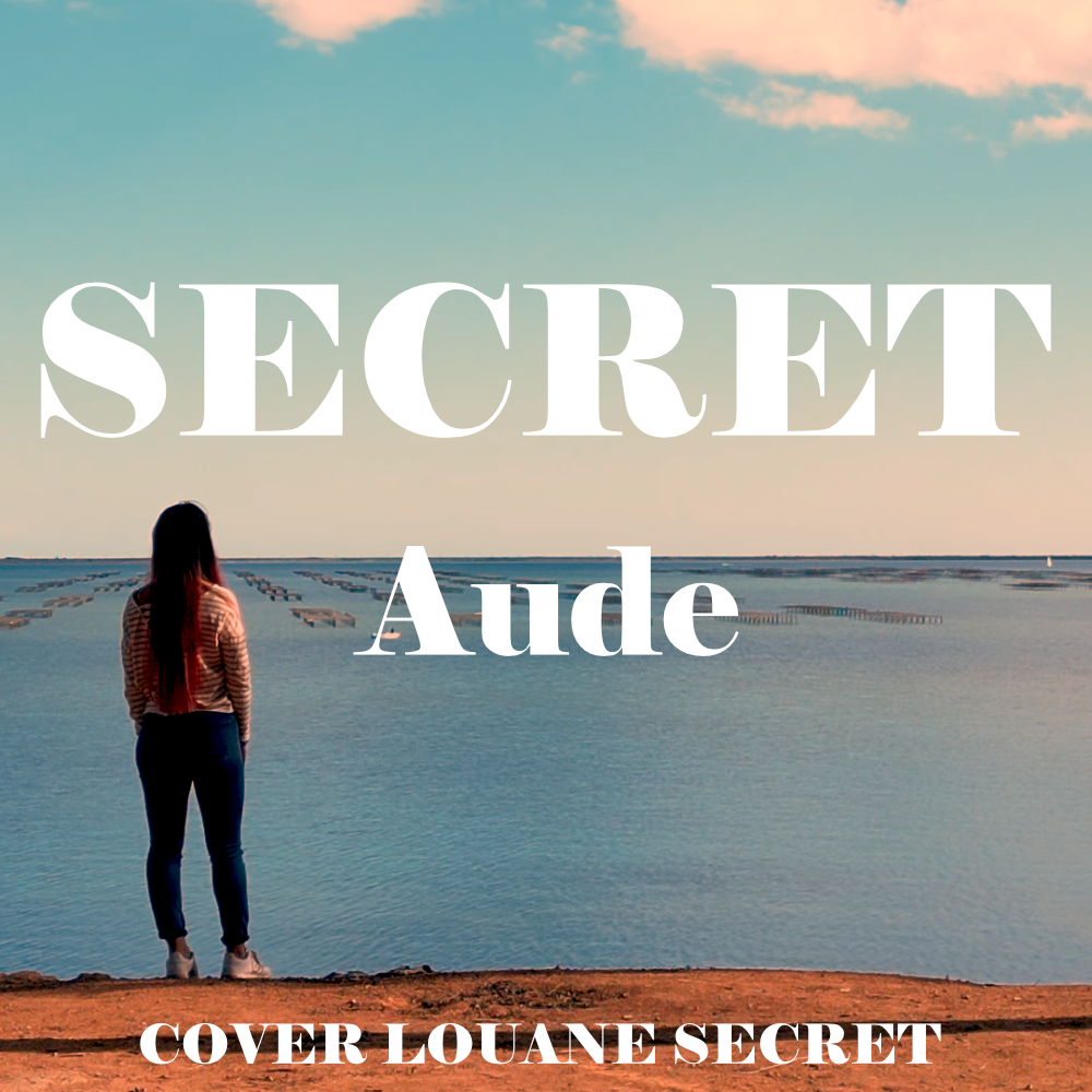 cover du clip de aude -secret